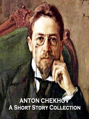 cover image of Anton Chekhov: A Short Story Collection
